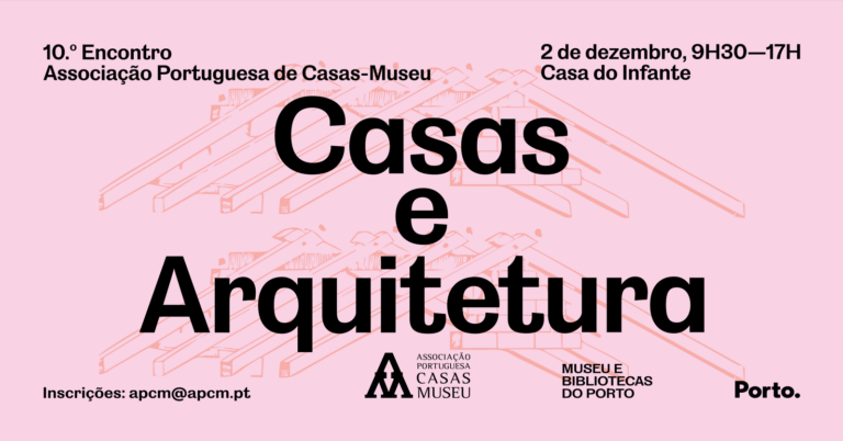 10.º Encontro da Associação Portuguesa Casas-Museu